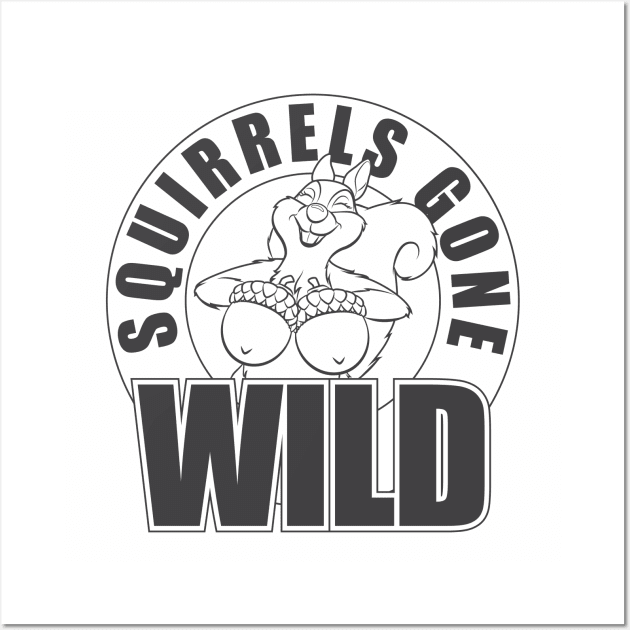 Squirrels Gone Wild Wall Art by Ian Moss Creative